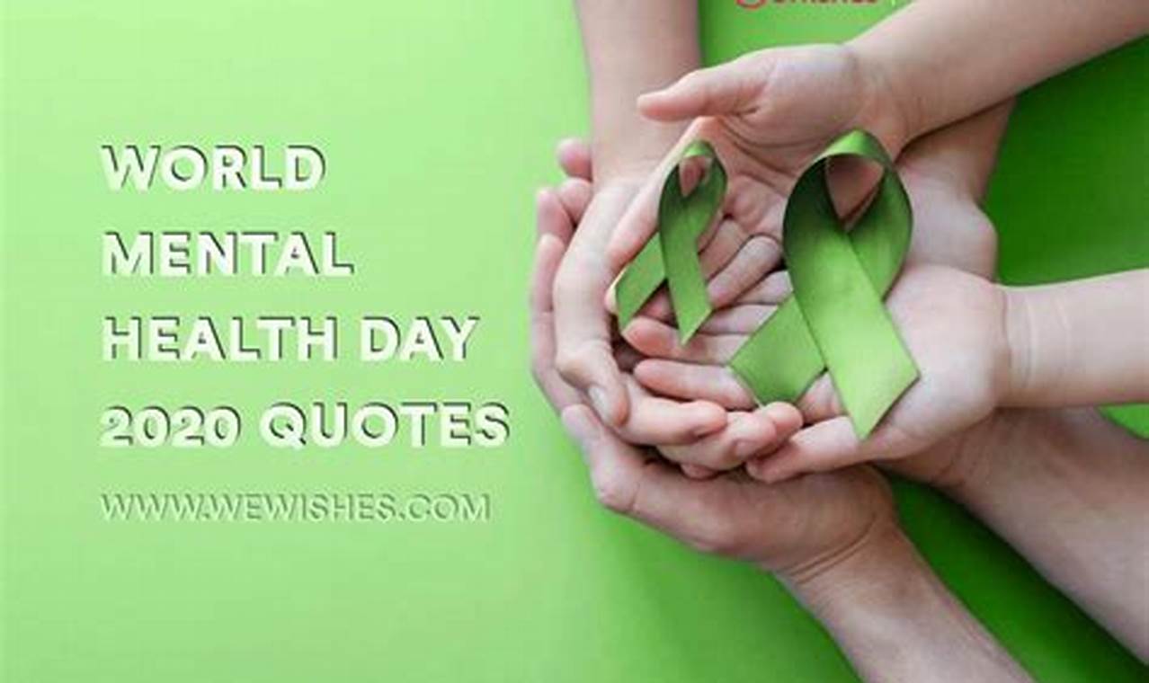 Mental Health Day 2024 Quotes