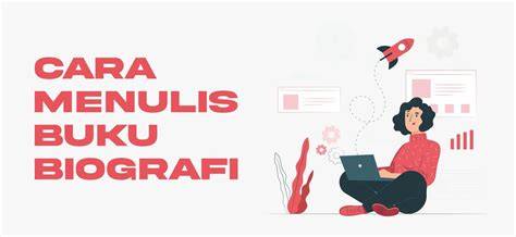 Menulis Biografi