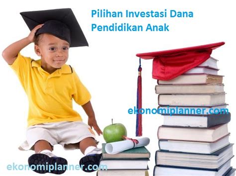 Menyiapkan Dana Pendidikan Anak dengan Investasi Lainnya