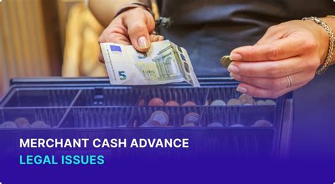 Merchant Cash Advance Legal Issues