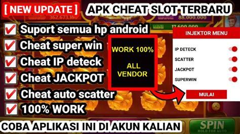 Raih Keuntungan Besar dengan Mesin Cheat Slot Android Terbaru yang Membuat Semua Lawan Terpukau