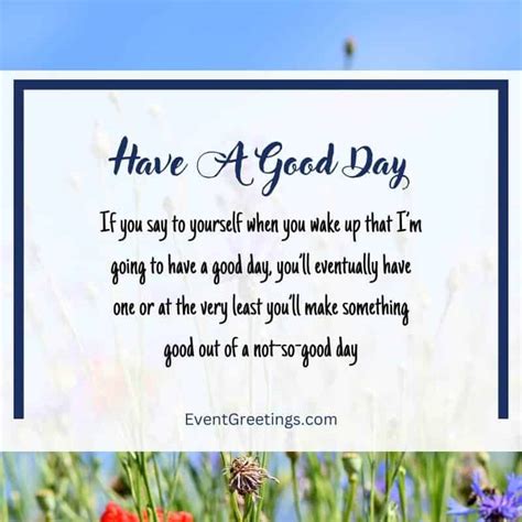 Message Quotes Have A Good Day