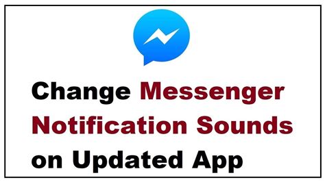 Messenger Notifications & Sounds