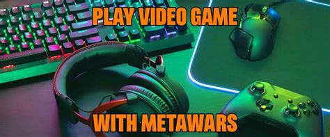 MetaWars Earning through Gaming