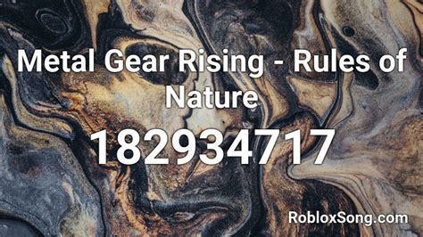 Metal Gear Rising - Rules of Nature Roblox ID - Roblox music codes