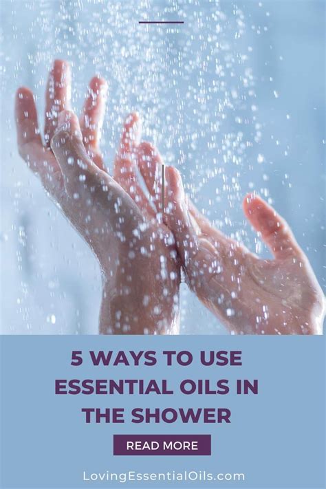 Methods for Using Essential Oils in the Shower