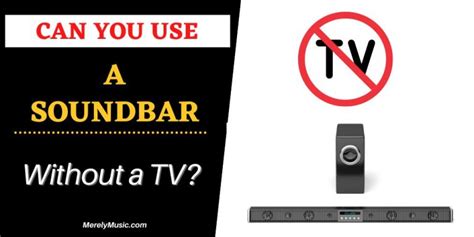 Methods for Using a Soundbar Without a TV