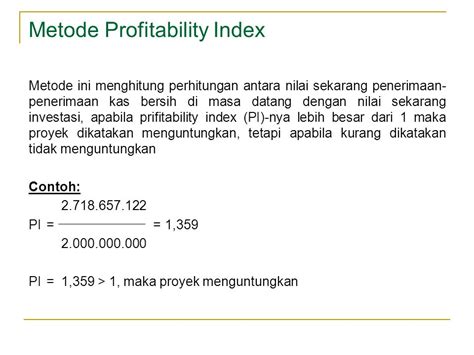 Metode Profitability Index (PI)