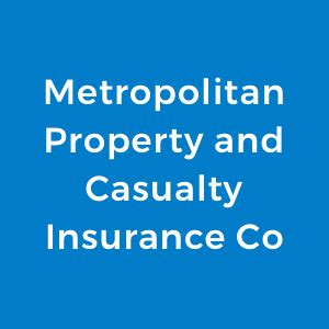 Metropolitan Property and Casualty Insurance Company