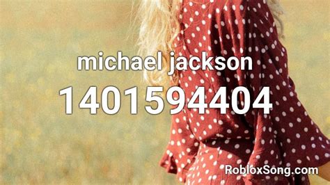 Michael Jackson Roblox ID Codes - Roblox ID