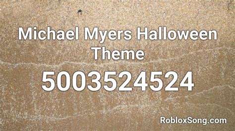 Michael Myers Theme Roblox ID - YouTube