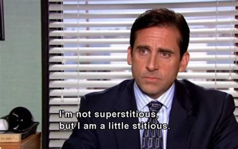 Michael Scott Quotes Superstitious
