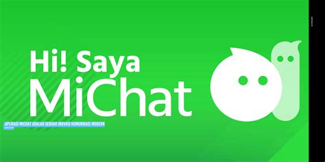 Aplikasi MiChat: Solusi Komunikasi Multifungsi untuk Masyarakat Indonesia