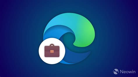 Microsoft Edge for Business