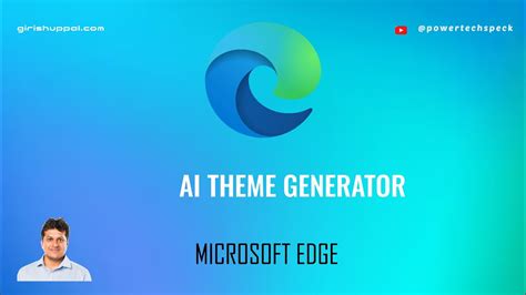 Microsoft Edge will soon get an AI theme generator
