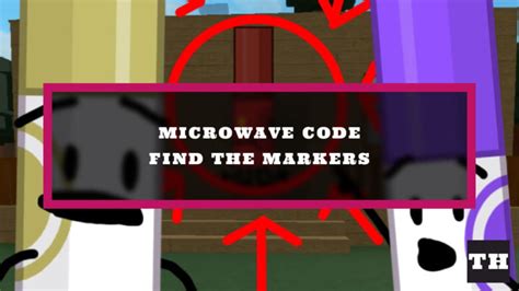 Microwave Code in Find the Markers - How to get the Noob Marker 