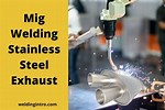 Mig Welding Stainless Steel Exhaust