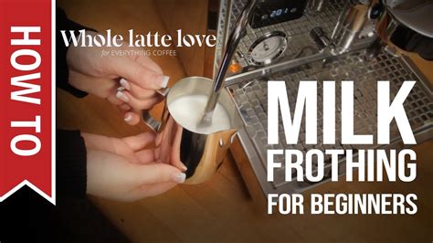 Milk Frothing Technique