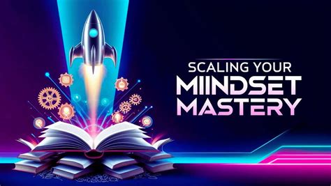 Mindset Mastery is Key