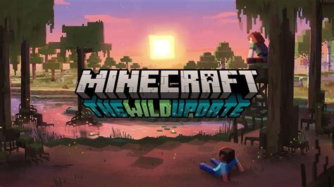 Minecraft 1.19.20 Wild Update