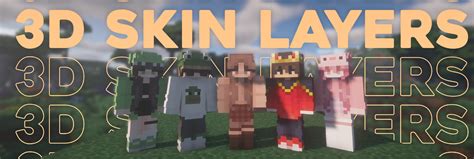 Unleash Your Creativity with Minecraft's Latest 3D Skin Mod: Transform Your Character into a Masterpiece