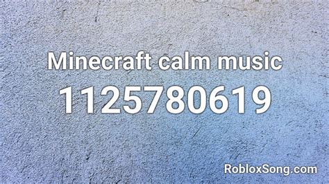 Minecraft Calm Music Roblox ID - Roblox Music Codes | Roblox 