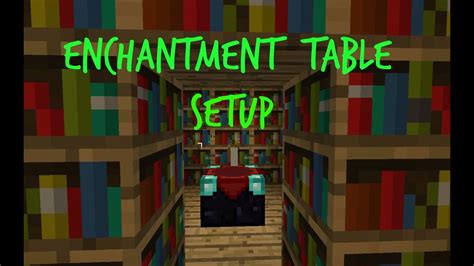 Minecraft Max Enchantment Table Setup