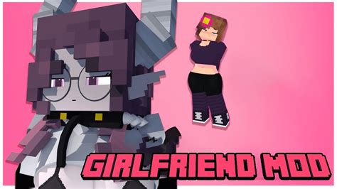 Minecraft Mods Girlfriend