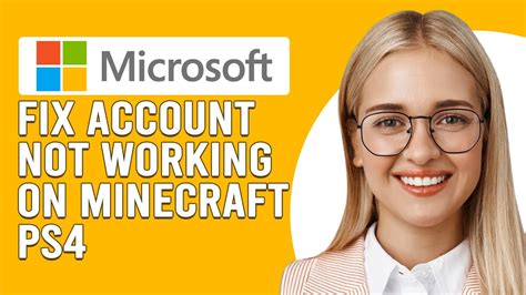 Minecraft Ps4 Microsoft Account Not Working