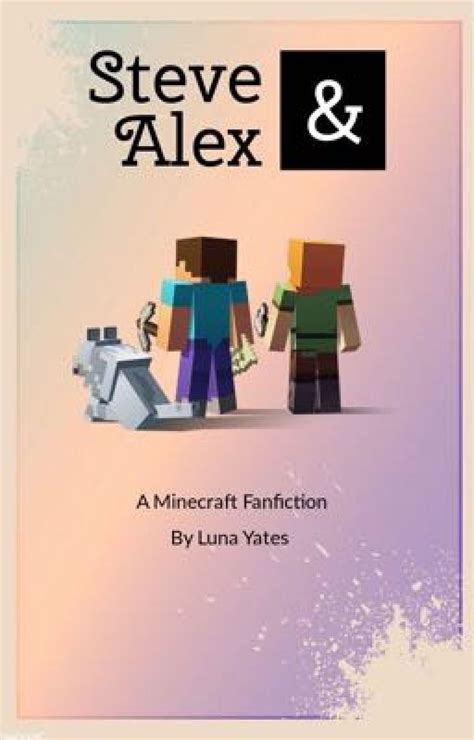 Minecraft Steve Fanfiction