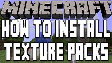 Minecraft Texture Pack Install