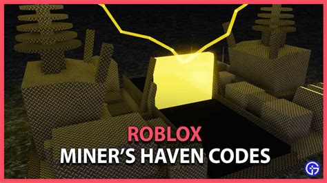 Miners Haven Codes - Roblox - July 2023 -