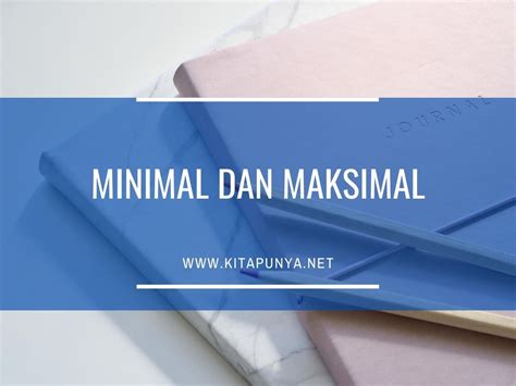 Minimal Maksimal