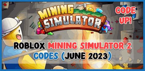 Mining Simulator 2 Codes - Roblox - June 2023 -