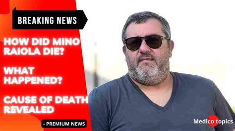 Mino Raiola Death Reason
