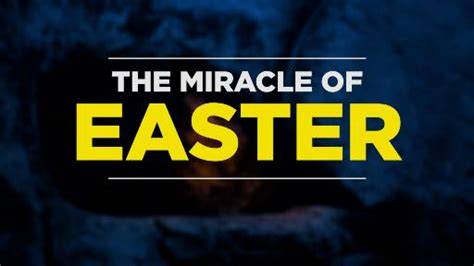 Miracle Of Easter