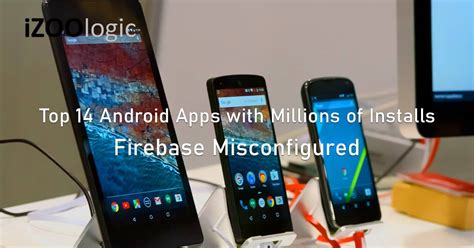 Misconfigured Android apps