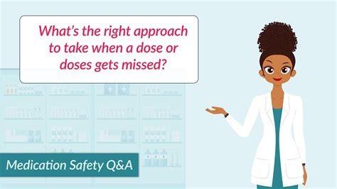 Missing Doses: The Most Frequent Mistake