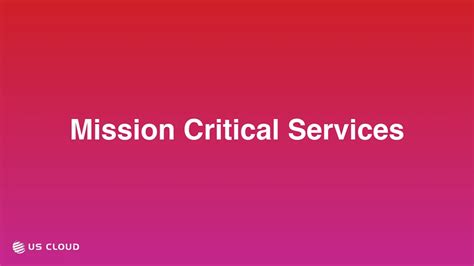 Mission Critical Services