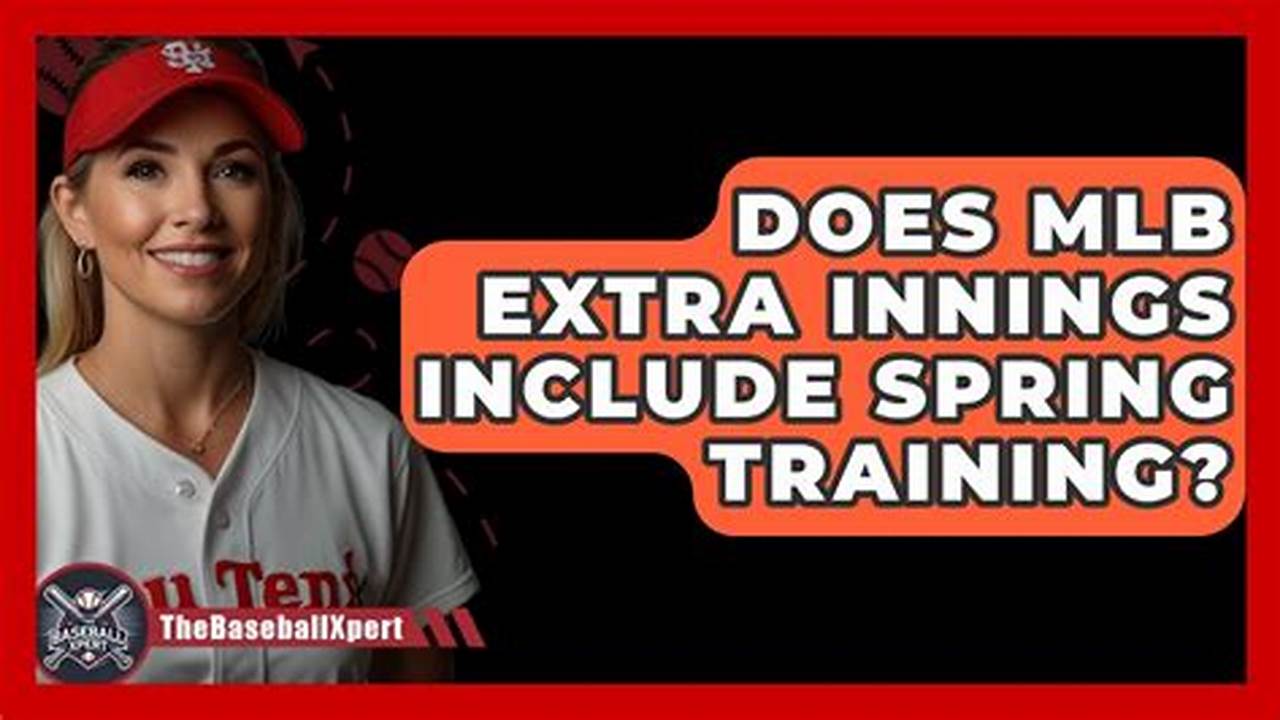 Mlb Extra Innings Spring Training