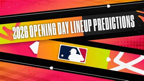 Mlb Opening Day Lineup Predictions For Nfl