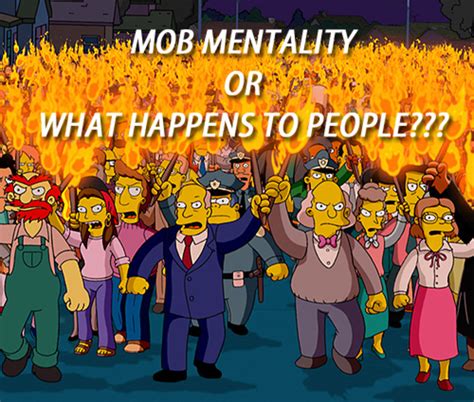 Mob mentality