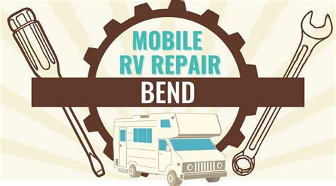 Mobile RV Repair Services Bend Oregon