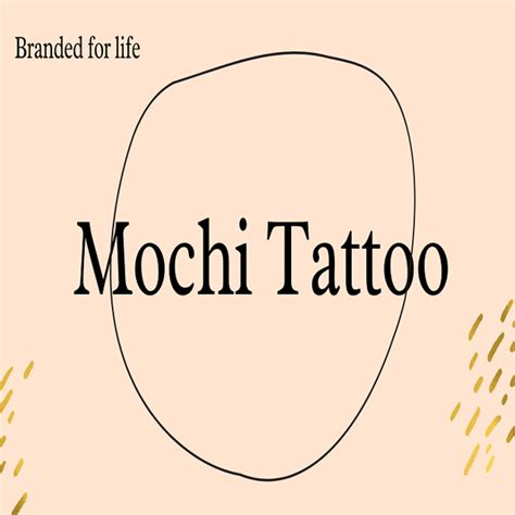 Mochi Tattoo