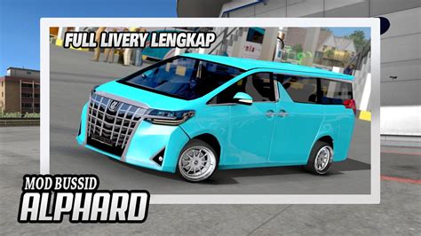Mod Bussid Mobil Alphard