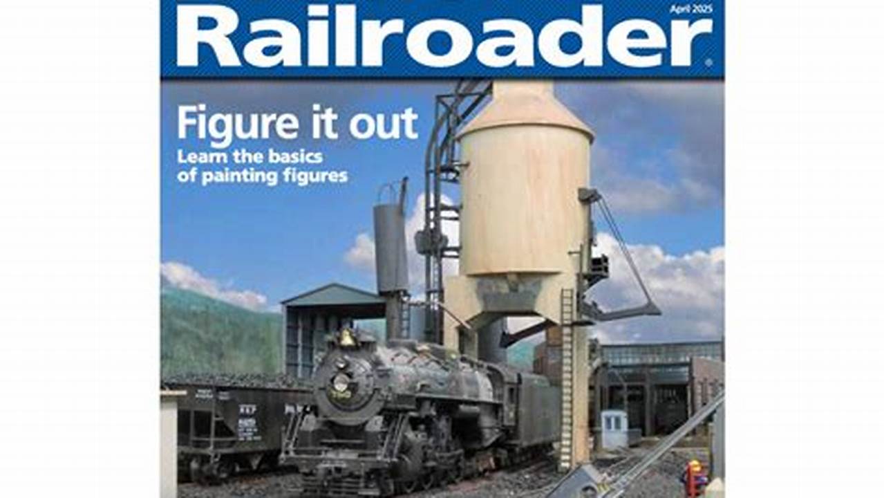 Model Railroader Magazine April 2025