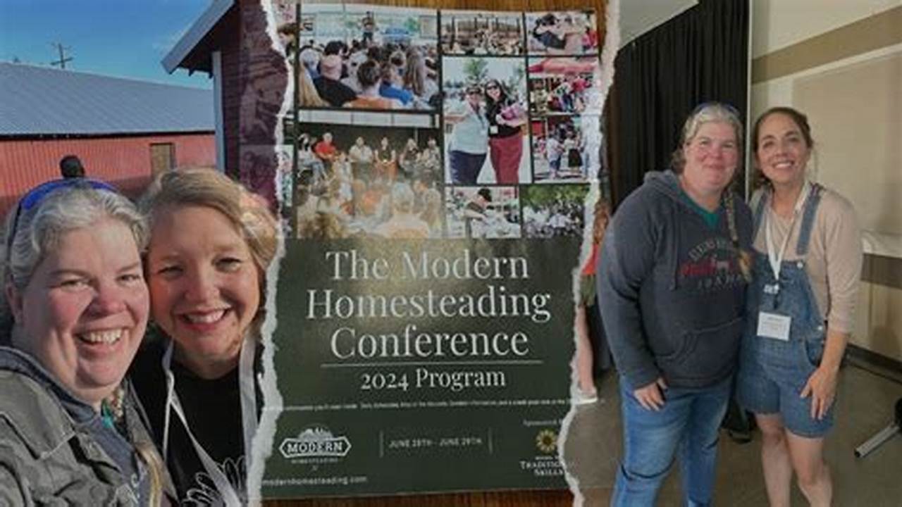 Modern Homesteading Conference 2024