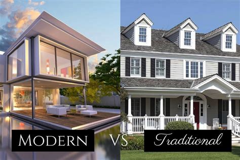 Difference Between Traditional and Modern Homes Royal Homes