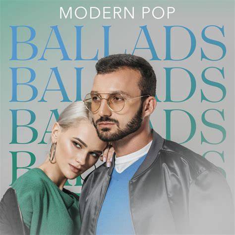 Modern Pop Ballads