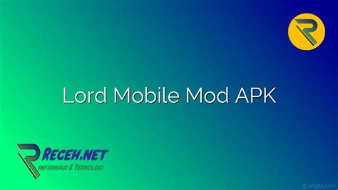 Modifikasi Game Lord Mobile dengan Lord Mobile Mod APK